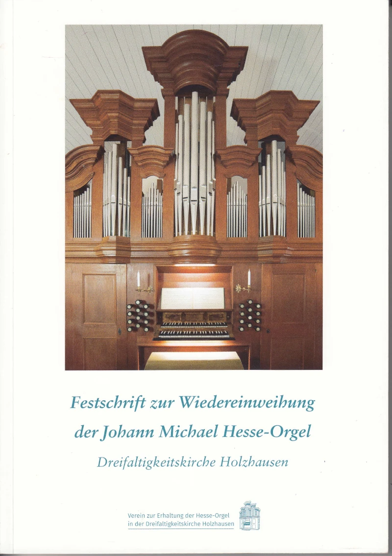 Cover der Publikation: Festschrift des Vereins zur Erhaltung der Hesse – Orgel in der Dreifaltigkeitskirche zu Holzhausen, 2017
